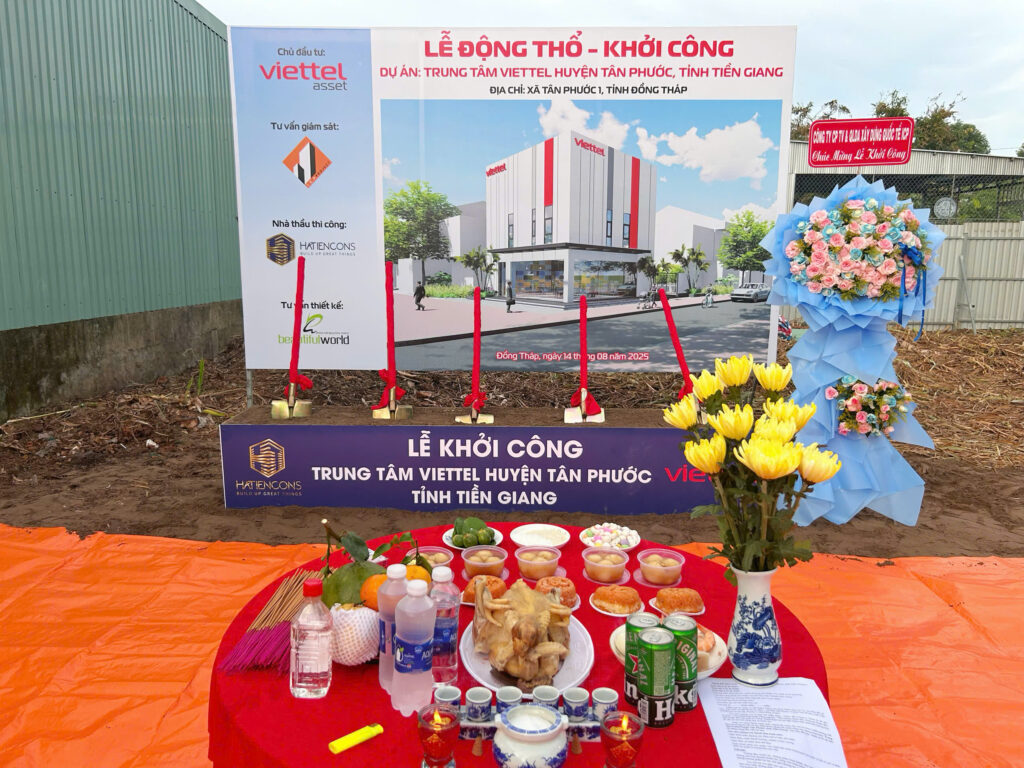 Lễ Khởi Công Dự Án Trung Tâm Viettel Huyện Tân Phước, Tỉnh Tiền Giang – Cột Mốc Mới Của Hatiencons