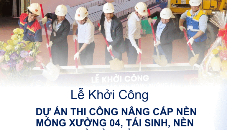 DẤU ẤN CỦA HATIENCONS TẠI BÌNH ĐỊNH – KHỞI CÔNG DỰ ÁN THI CÔNG NÂNG CẤP NỀN MÓNG XƯỞNG 04, TÁI SINH, NỀN AXIT VÀ DẦM CỔNG TRỤC NHÀ MÁY HOA SEN NHƠN HỘI